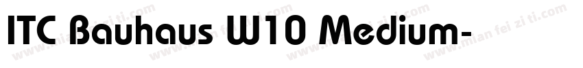 ITC Bauhaus W10 Medium字体转换